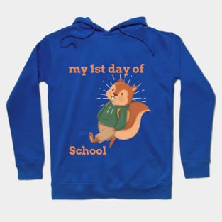 my 1st day at school Hoodie